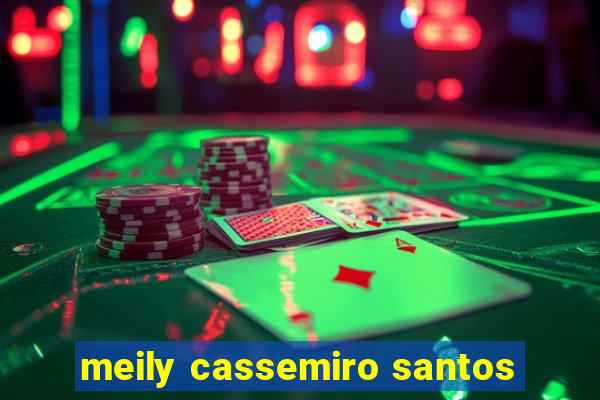 meily cassemiro santos