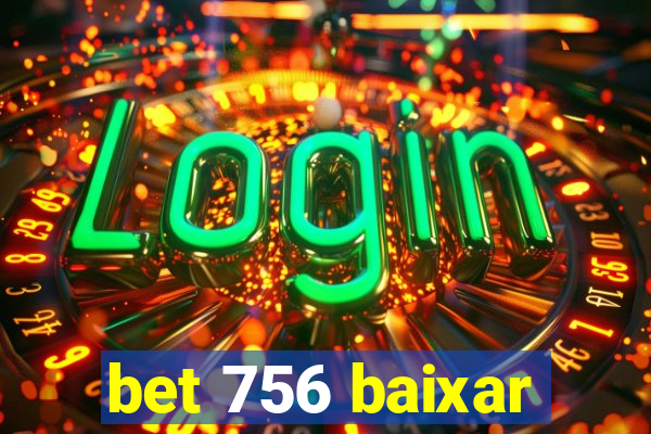 bet 756 baixar
