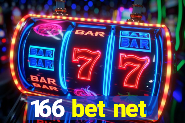 166 bet net