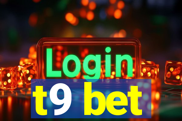t9 bet