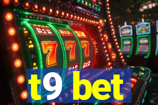 t9 bet
