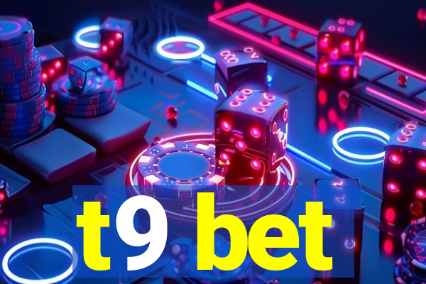 t9 bet