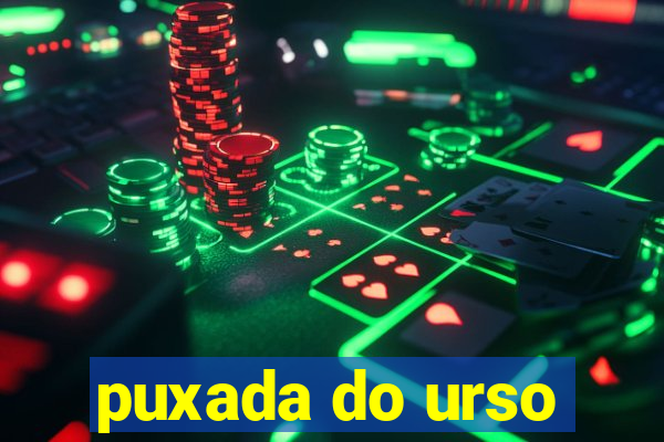 puxada do urso