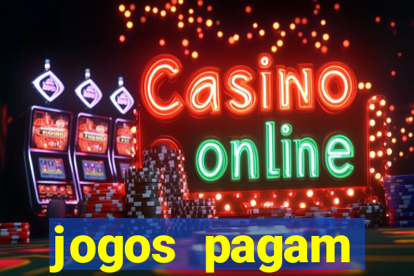 jogos pagam dinheiro de verdade
