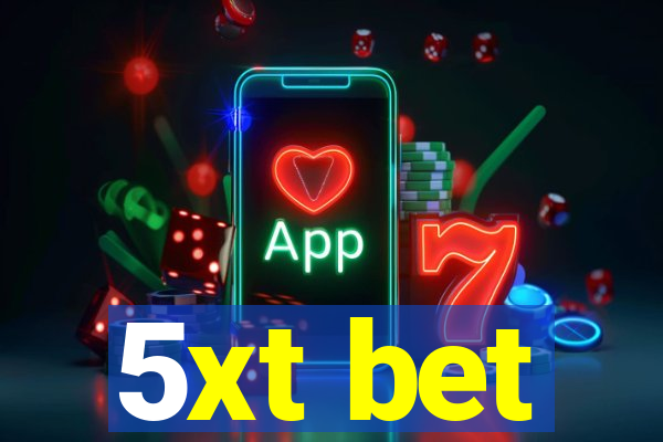 5xt bet