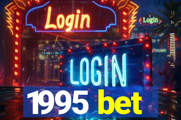1995 bet