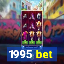 1995 bet