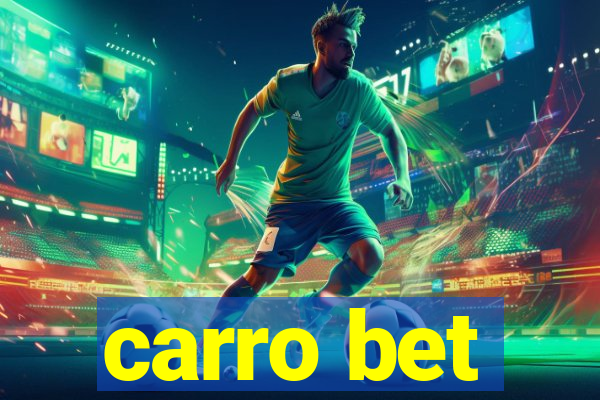 carro bet