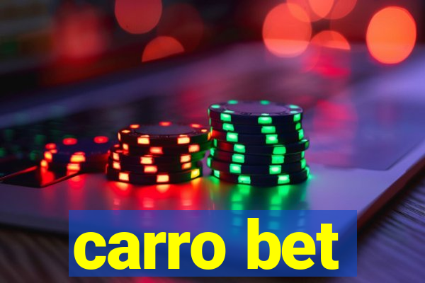 carro bet