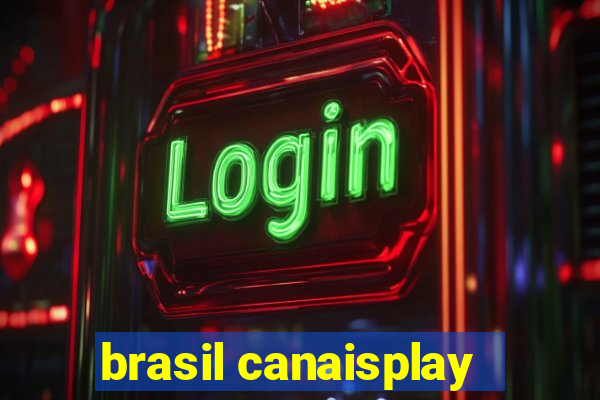 brasil canaisplay