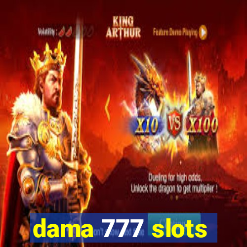 dama 777 slots