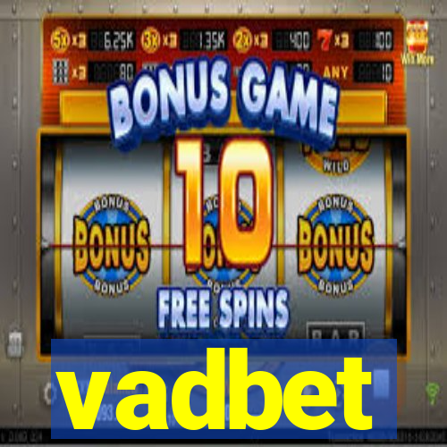 vadbet