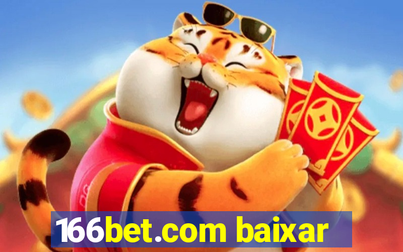 166bet.com baixar