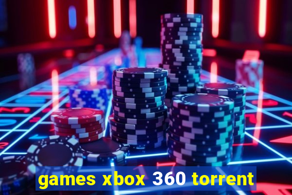 games xbox 360 torrent