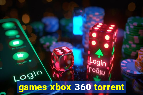 games xbox 360 torrent