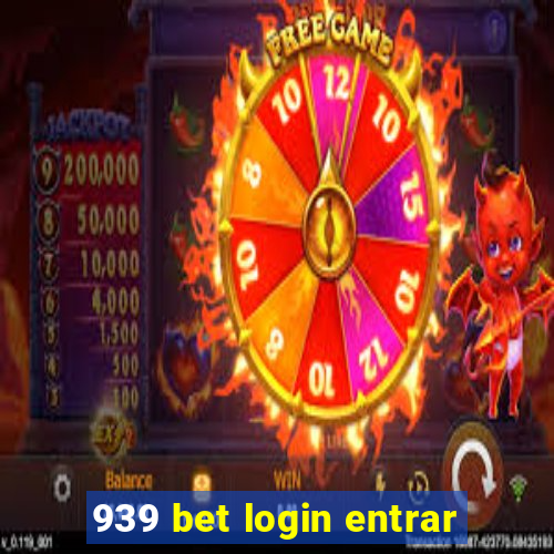 939 bet login entrar