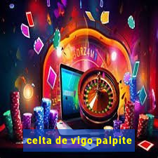 celta de vigo palpite