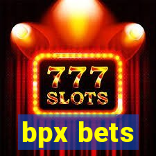 bpx bets