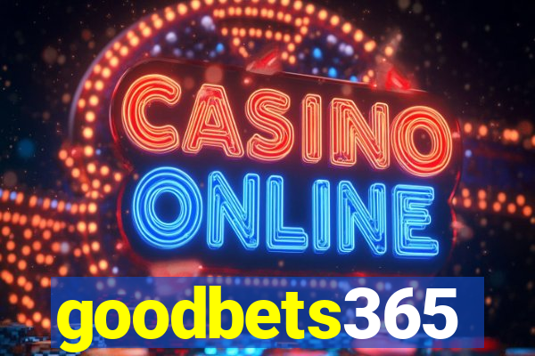 goodbets365