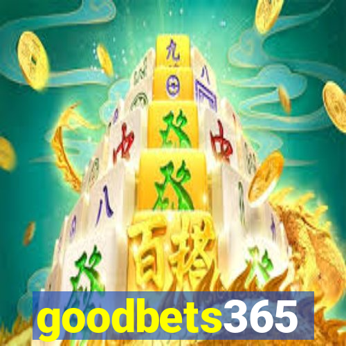 goodbets365