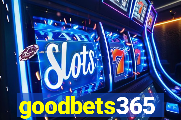 goodbets365