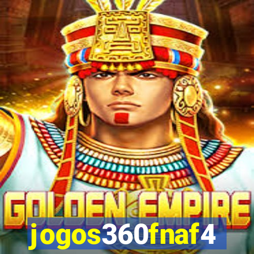 jogos360fnaf4