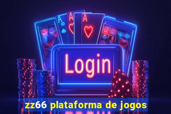 zz66 plataforma de jogos