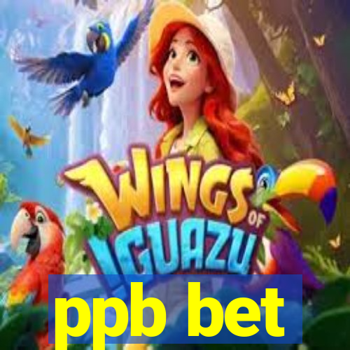 ppb bet