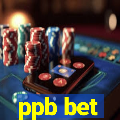ppb bet