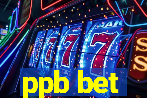 ppb bet
