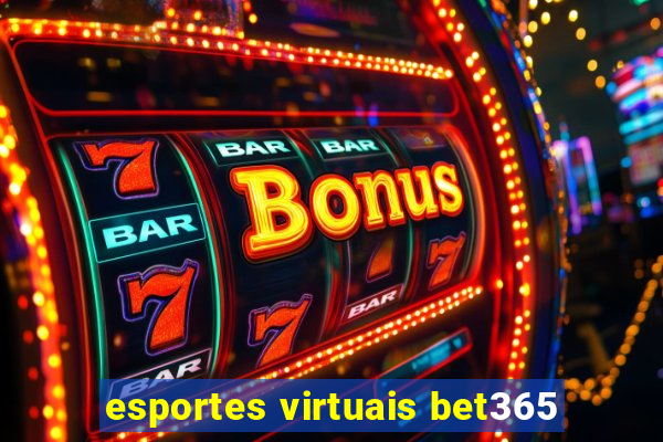 esportes virtuais bet365