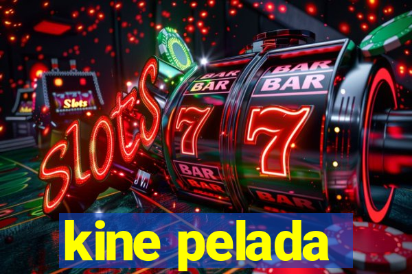 kine pelada
