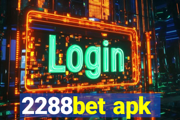 2288bet apk