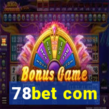 78bet com