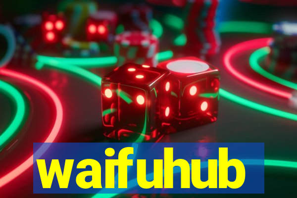 waifuhub
