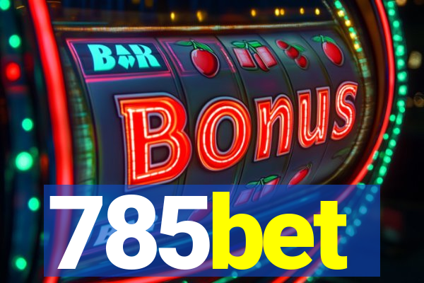 785bet