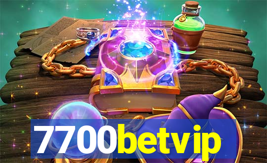 7700betvip