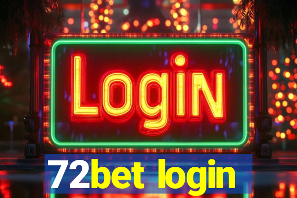 72bet login