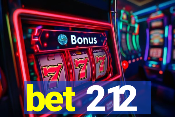 bet 212