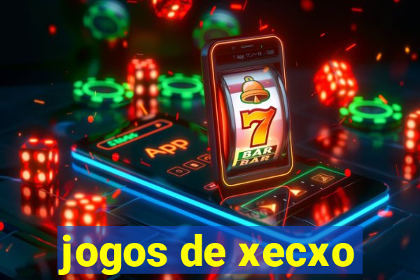jogos de xecxo