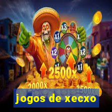 jogos de xecxo