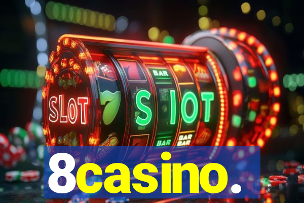 8casino.