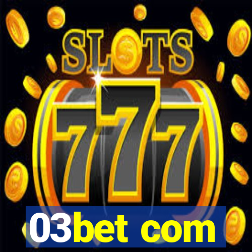 03bet com