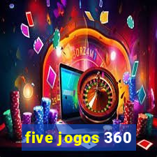 five jogos 360