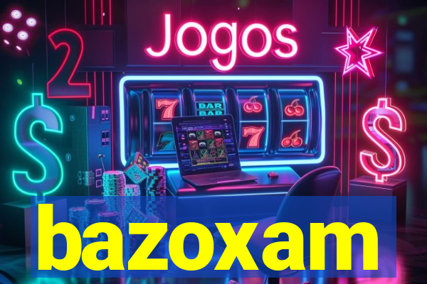 bazoxam