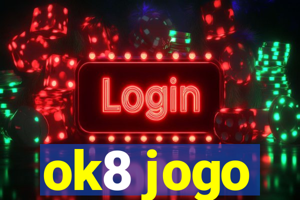 ok8 jogo