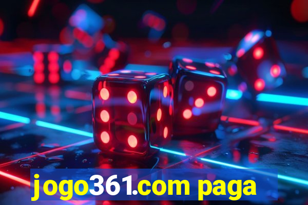 jogo361.com paga