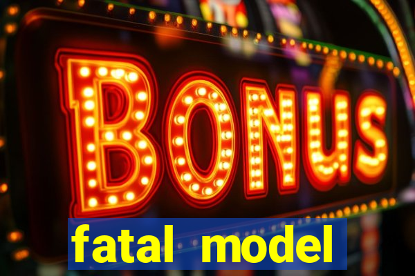 fatal model cruzeiro do sul