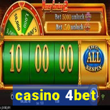 casino 4bet