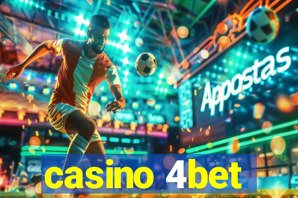 casino 4bet
